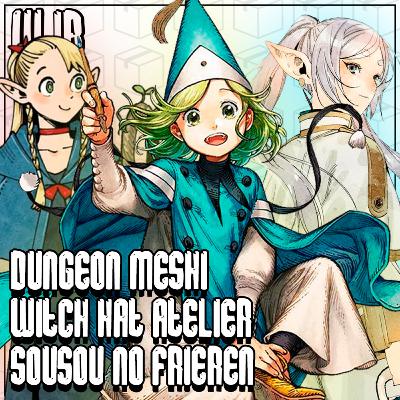 Dungeon Meshi, Witch Hat Atelier & Sousou no Frieren | Ponto de Partida