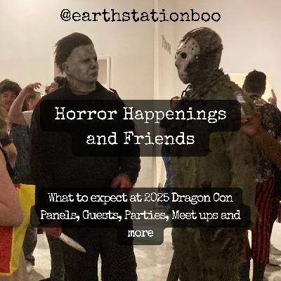 Dragon Con Horror Happenings & Friends