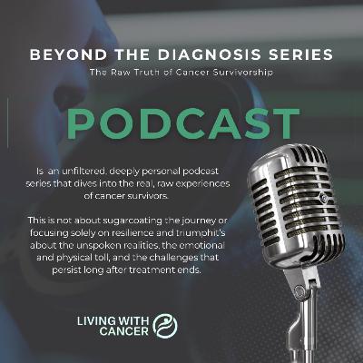 Beyond the Diagnosis - Episode 5: Courage, Loss and Conscious Leadership with Gabi Lowe
