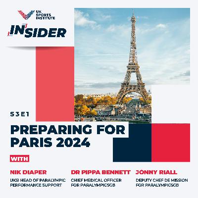 S3 Ep1: Preparing for Paris 2024