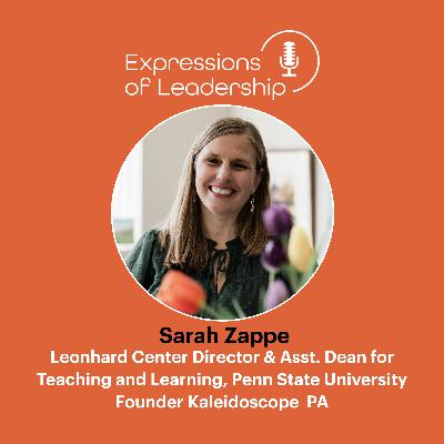 Dr. Sarah Zappe on Academic Leadership, Innovation, and the Arts in Engineering