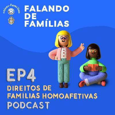 FdF#04 - Direitos de famílias homoafetivas (part. Lidiany Cavalcante e Marília Freire)