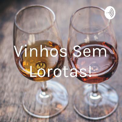 Vinhos Sem Lorotas! (Trailer)