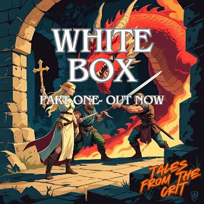 "White Box"- Part One "White Box"- Part One
