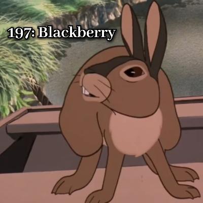 197: Blackberry