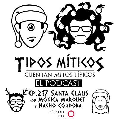 217 Santa Claus Mónica y Nacho de Qué Parió 217 Santa Claus Mónica y Nacho de Qué Parió