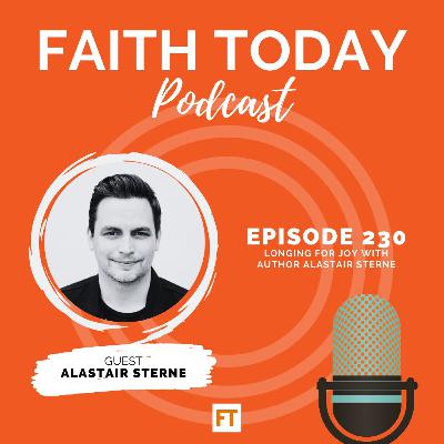 Longing for joy with author Alastair Sterne - Ep 230