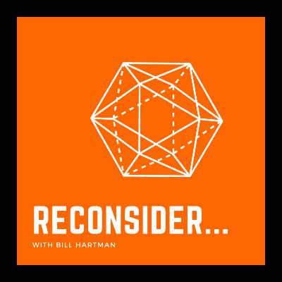 RECONsider... Depth vs Certainty: Why Easy Answers Are Dangerous with Bill Hartman