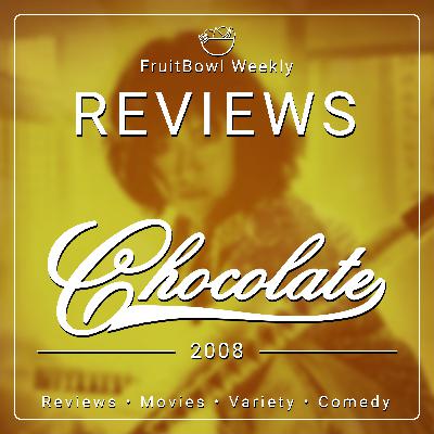 FruitBowl Weekly - S02 E19 - Chocolate (2008)