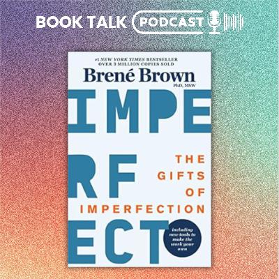 The Gifts of Imperfection by Brené Brown