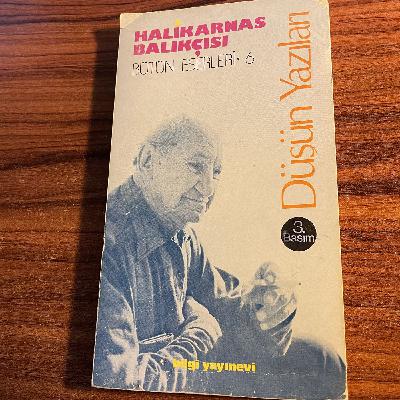 Halikarnas Balıkçısı, "Zeybekler" yazısından [Düşün Yazıları, s.84-85]