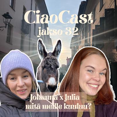 32. Johanna x Julia - arki kuulumisia Italiasta ja Suomesta