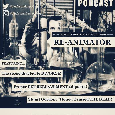 Episode #008 - Re-Animator (1985)
