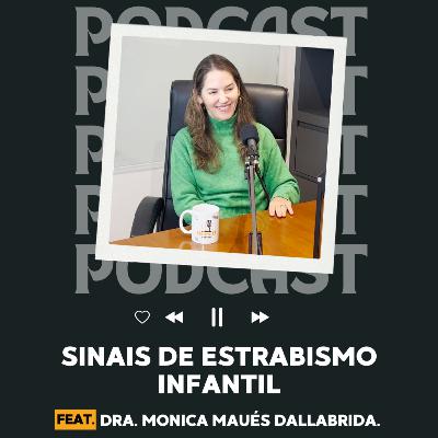 Estrabismo infantil: quando se preocupar? | HoraD Podcast #52 Estrabismo infantil: quando se preocupar? | HoraD Podcast #52