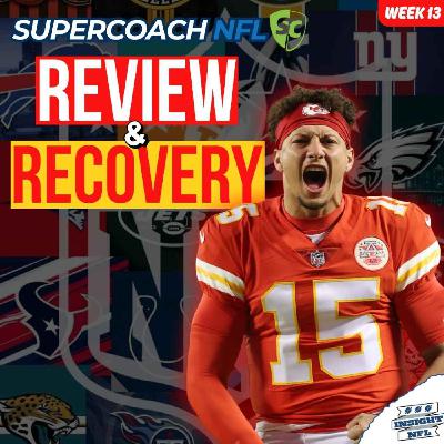 NFL SuperCoach 2025 | Review & Recovery (Wk13) + Injury Report | JJ needs to be SAVED
