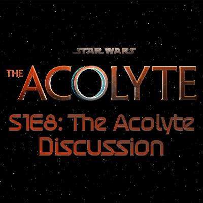 The Acolyte S1E8: The Acolyte