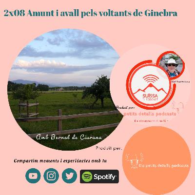 2x08 Amunt i avall pels voltants de Ginebra 2x08 Amunt i avall pels voltants de Ginebra