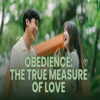 Episode 1650: Obedience: The True Measure of Lov