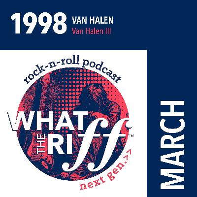 1998 - March: Van Halen “Van Halen 3”