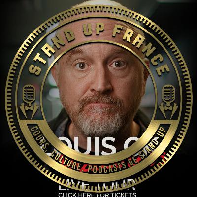 EP200 : Voir Louis C.K et mourir... EP200 : Voir Louis C.K et mourir...