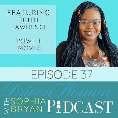 E037: Power Moves E037: Power Moves