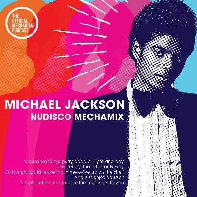 Episode 1233: MICHAEL JACKSON NUDISCO MECHAMIX
