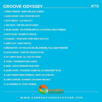 Groove Odyssey #78 - James Brown | Micky Milan | Barry White | The O'Jays & more
