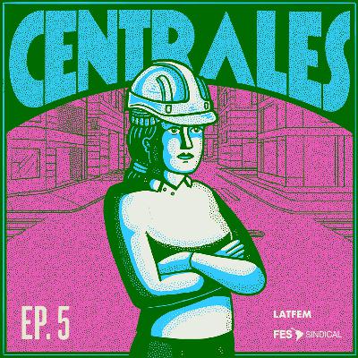 Ep 05. El futuro del sindicalismo