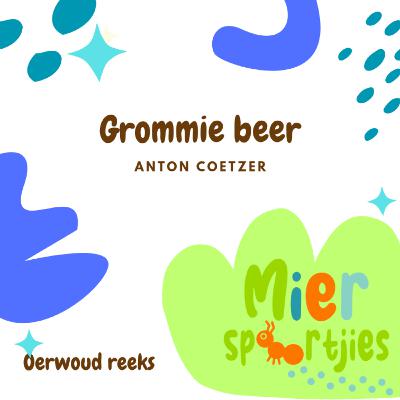 Grommie beer