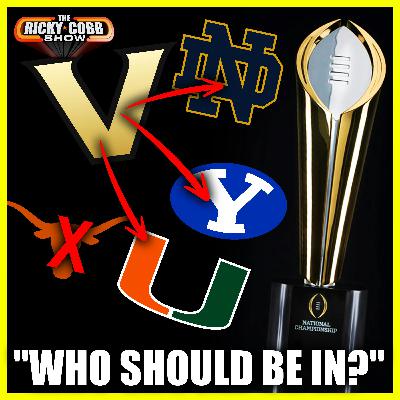 Who Should Be In The CFB Playoffs? + Trey Wallace |