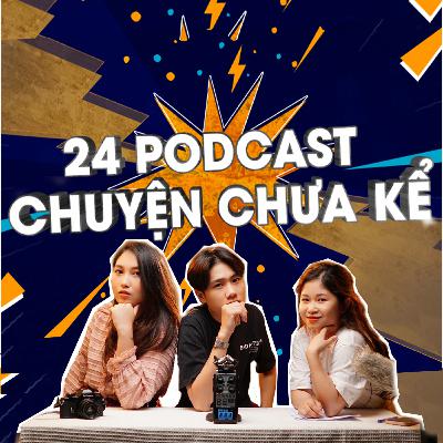 [24 CHUYỆN CHƯA KỂ] - SỐ 2