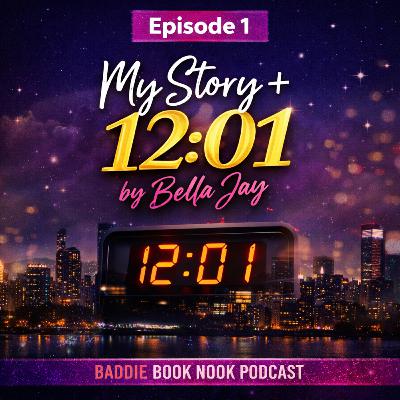 How I Got Here: My Story + 12:01 by Bella Jay