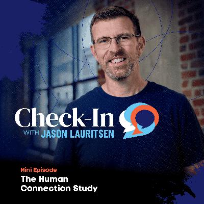 Announcing The Human Connection Study