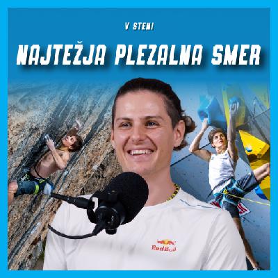 #57 - Domen Škofic – od svetovnih pokalov do najzahtevnejše slovenske športnoplezalne smeri v skali #57 - Domen Škofic – od svetovnih pokalov do najzahtevnejše slovenske športnoplezalne smeri v skali
