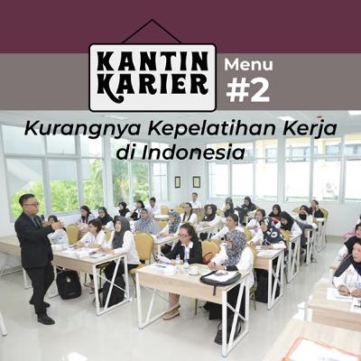 Menu #2: Kurangnya Kepelatihan di Indonesia