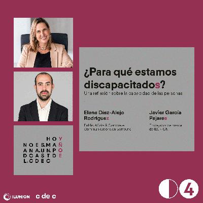 ¿Para qué estamos discapacitados? · Hoy no es mañana ¿Para qué estamos discapacitados? · Hoy no es mañana