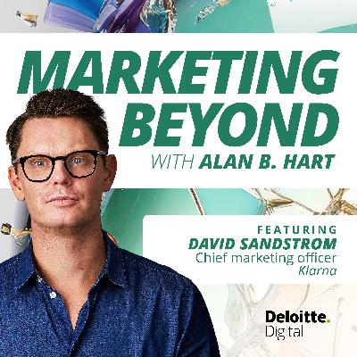 18: The secret to Klarna’s AI advantage: Insights from David Sandstrom, chief marketing officer at Klarna