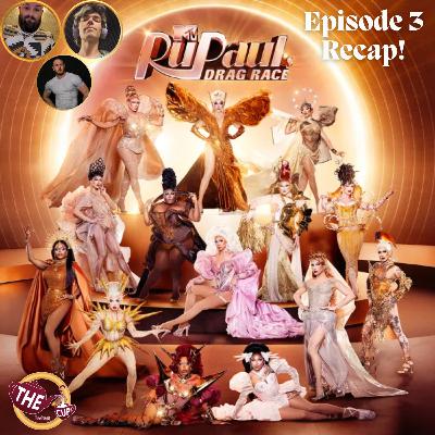 RuPaul's Drag Race Season 18 Episode 3 Recap! 🌟 | #DragRace | The CUP 🍵