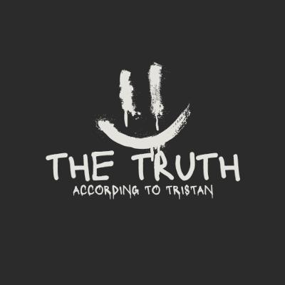 EPISODE 32: the truth according to Tristan
