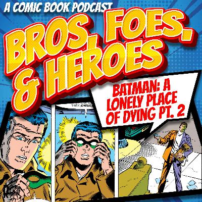 Batman: A Lonely Place of Dying, Part 2