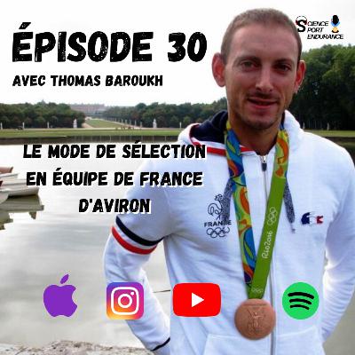Episode 30 : Le mode de sélection en équipe de France d'aviron avec Thomas Baroukh