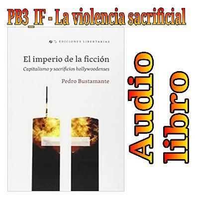 PB3_IF - La violencia sacrificial