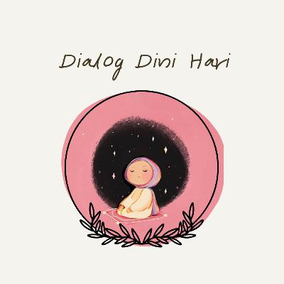 #1 Dialog Dini Hari: Sajadah Yang Kau Gelar Dini Hari Itu