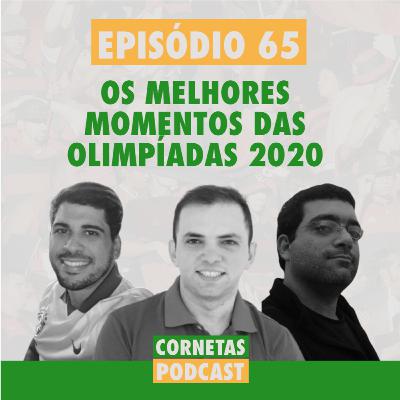 Cornetas #65 - Os melhores momentos das Olimpíadas 2020