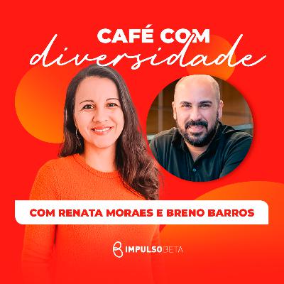 #06 - Breno Barros, diretor latam de RH da Kraft Heinz #06 - Breno Barros, diretor latam de RH da Kraft Heinz