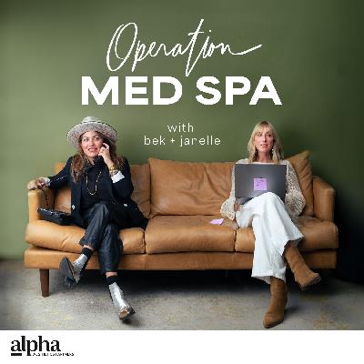 000: Introducing Operation Med Spa