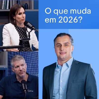 #213: Expectativas para 2026: taxa Selic, novo presidente do Fed e mercado global