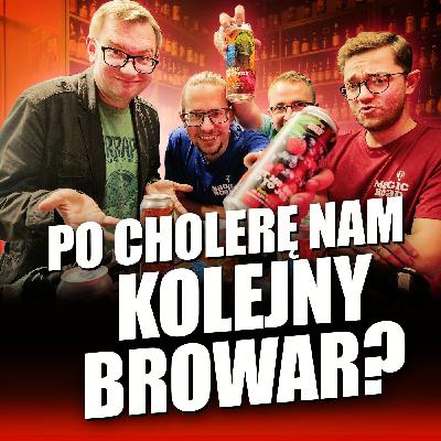 Magic Road - po cholerę nam kolejny browar?
