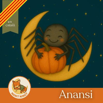 Anansi, l'aranya i la saviesa del món | Conte infantil i meditació guiada per dormir