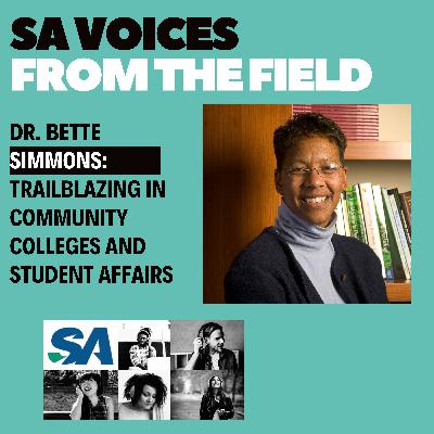 Dr. Bette Simmons: Trailblazing in Community Colleges and Student Affairs